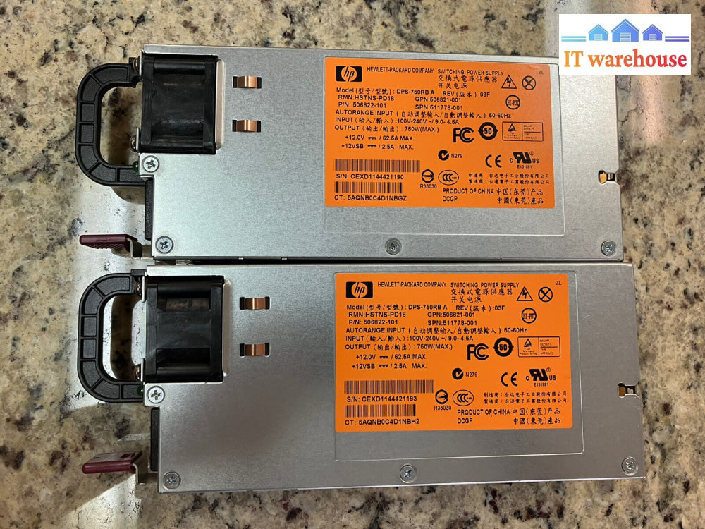 ~ 2X Hp Dps-750Rb A 750W Switching Power Supply 506822 506821 511778 Hstns-Pd18