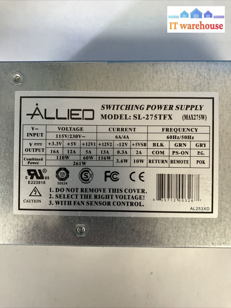 Allied Sl-275Tfx Factory Original Power Supply Input 115V - 230V Output 275W Max