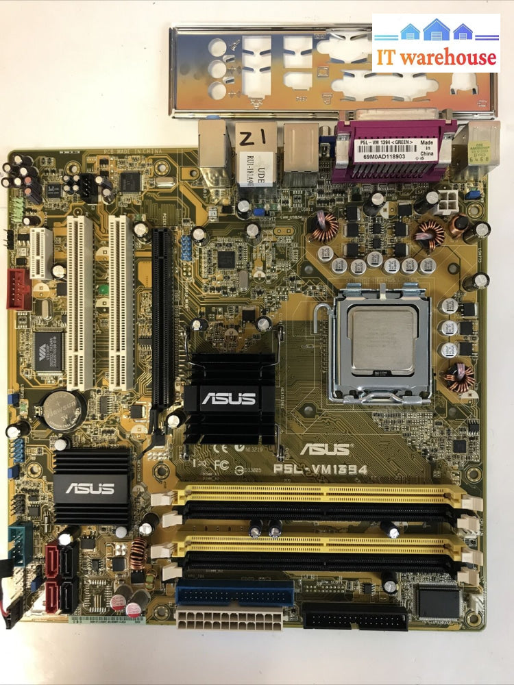 Asus P5L-Vm1394 Lga 775 Socket Motherboard W/ C2D 6300 1.83Ghz Cpu + I/O Shield