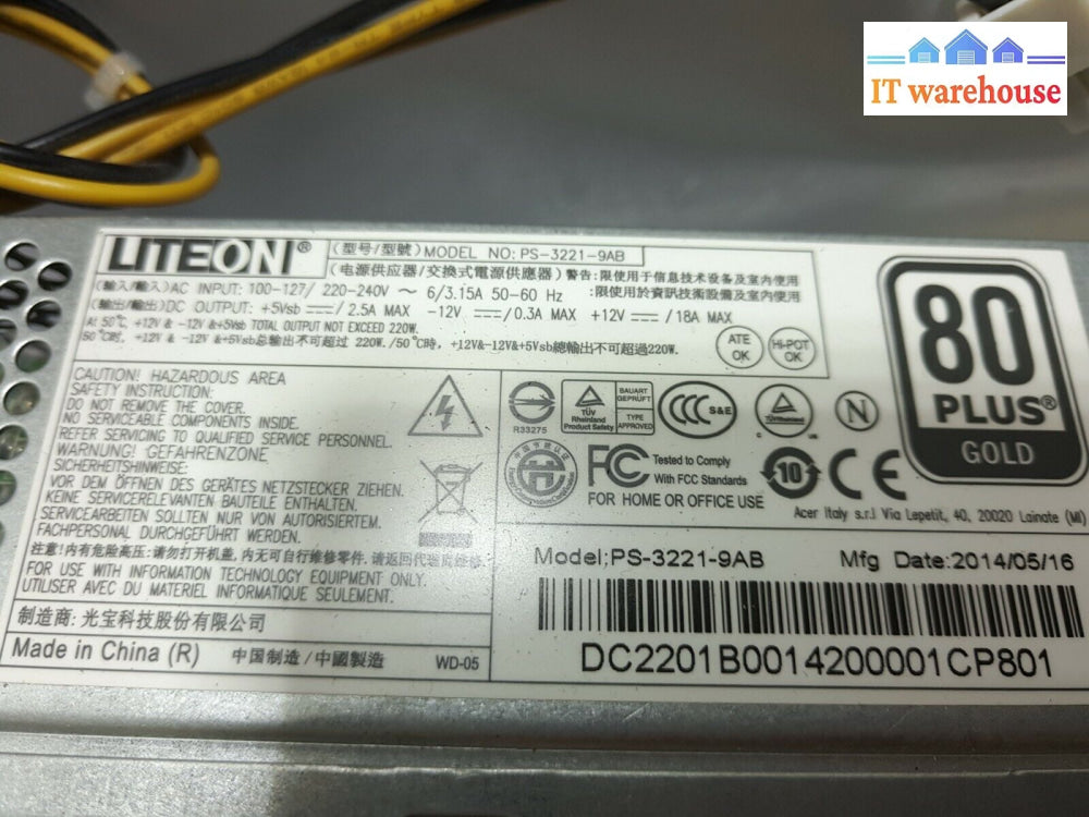 - Liteon Ps-3221-9Ab Psu For Acer Veriton B630 X4630G 220W Power Supply