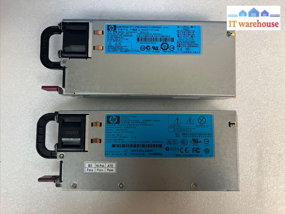 Lot Of 2 Hp 503296-B21 511777-001 499250-001 460W He Hot-Plug Power Supply G6 G7