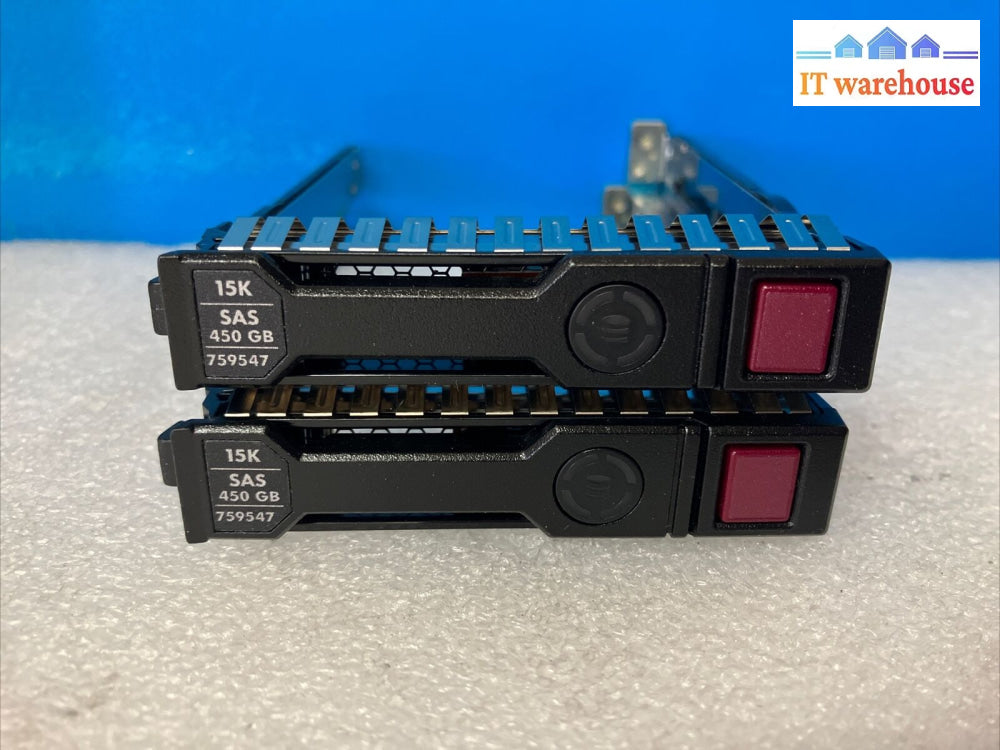 (Lot Of 2X) Hp 759547 450Gb 15K Sas Sff 2.5’ Drive Bay Caddy ~