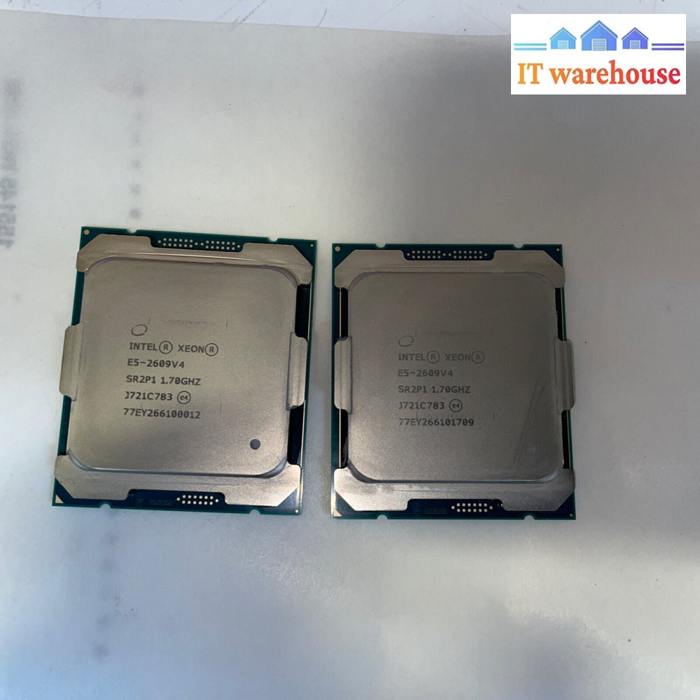 Pair Of ~ Intel Sr2P1 Xeon E5-2609 V4 1.7Ghz 8 Core 20Mb Lga2011-3 Cpu Processor