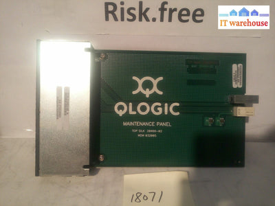 * Qlogic Maintenance Panel For Sanbox 9000 20466-02 31695-03 31483-08