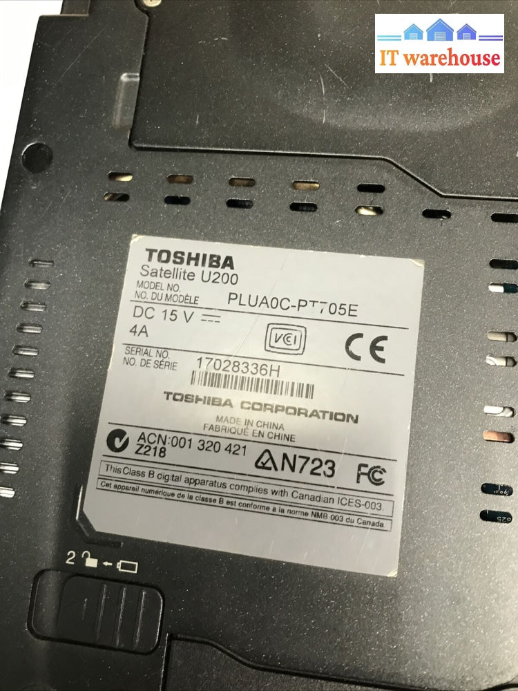 Toshiba Satellite U200 12” Laptop Intel Cpu-T2250 1Gb 0Gb (No Os)